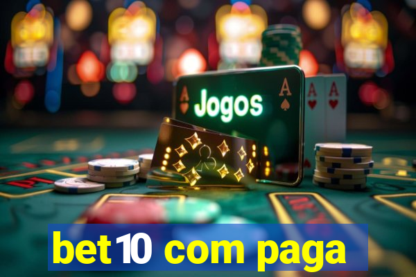 bet10 com paga